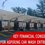 Mastering Your Budget Key Financial: Considerations for Aspiring Car Wash Entrepreneurs